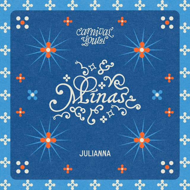 Mīnas by Carnival Youth, JULIANNA