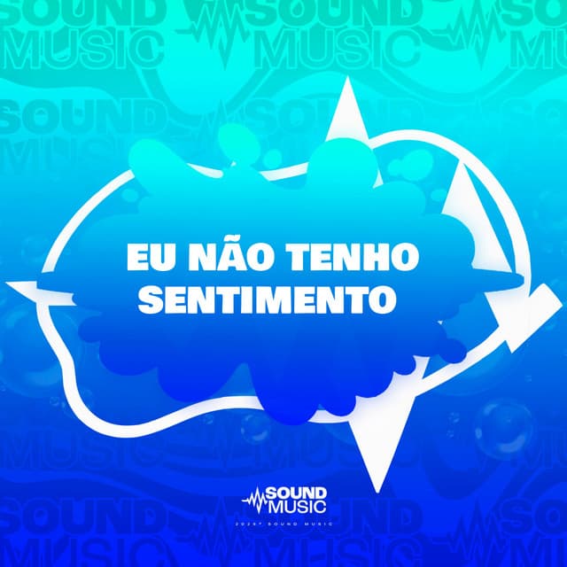 EU NÃO TENHO SENTIMENTO by MC Nito, Mc Diguinho, dj ederson explode, SoundMusic Original