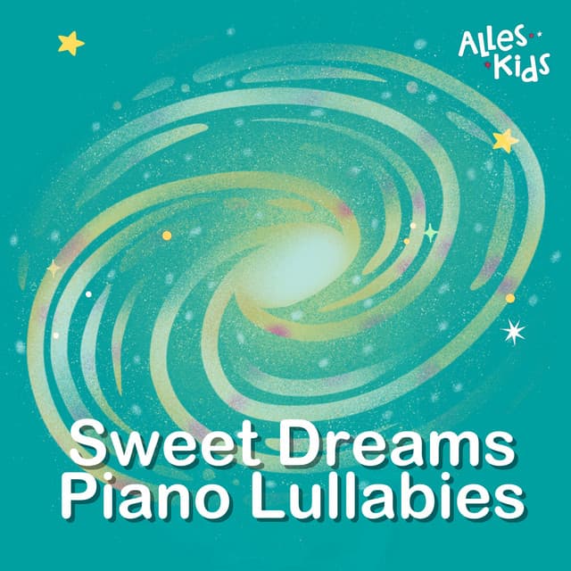 Sweet Dreams Piano Lullabies by Alles Kids, Kinderliedjes Om Mee Te Zingen, Slaapliedjes Alles Kids
