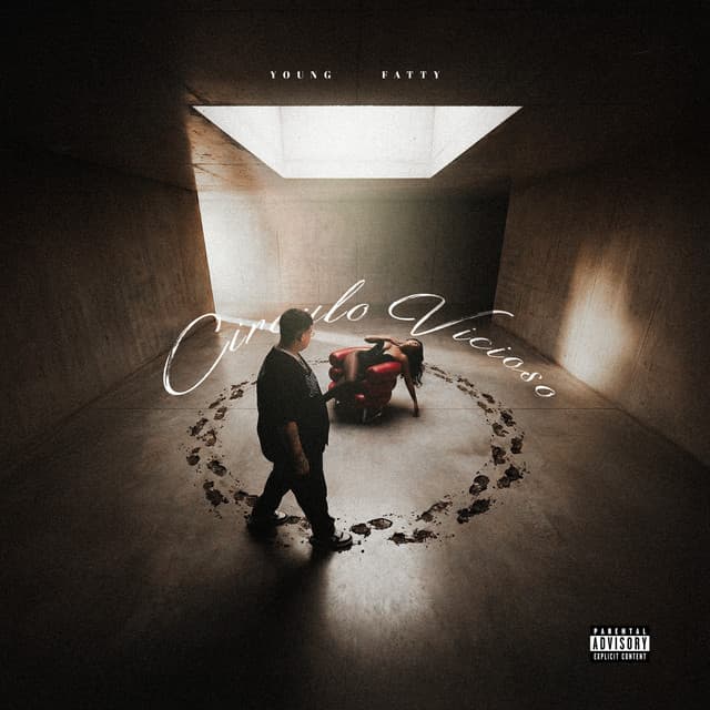 Circulo Vicioso by Young Fatty