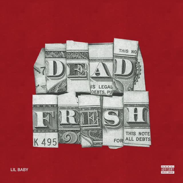 Dead Fresh by Lil Baby