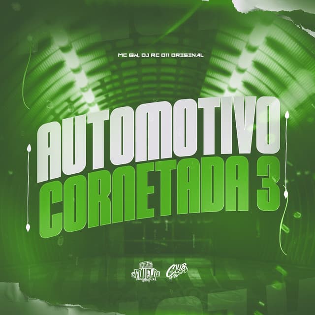 Automotivo Cornetada 3 by Mc Gw, DJ RC 011 ORIGINAL