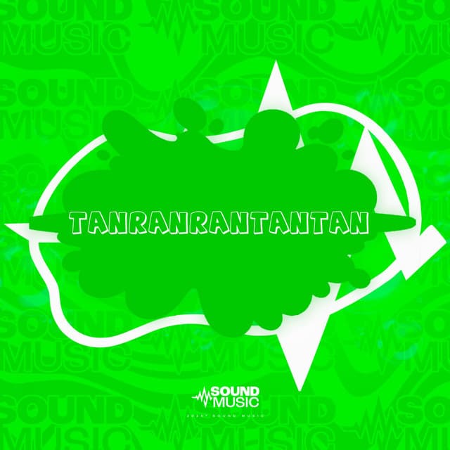 TANRANRANTANTAN by MC Nito, 6IX7EVENN, DJ FB, SoundMusic Original