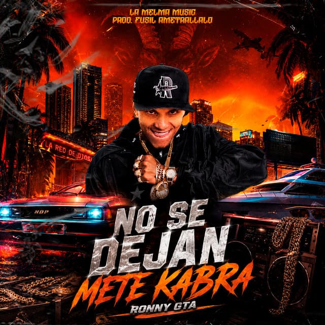 No Se Dejan Mete Cabra by Ronny GTA