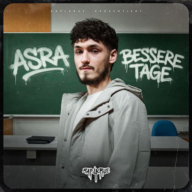 Bessere Tage by Rap La Rue, Asra