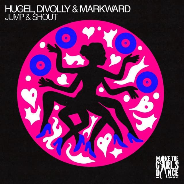 Jump & Shout by HUGEL, Divolly & Markward
