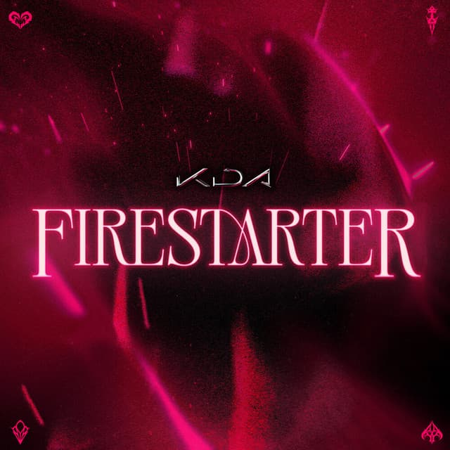 FIRESTARTER by K/DA, League of Legends, i-dle, Mimi Webb