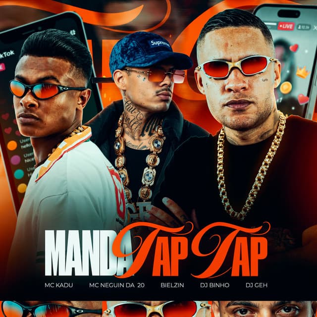 Manda Tap Tap by Mc Kadu, MC Neguin da 20, Bielzin