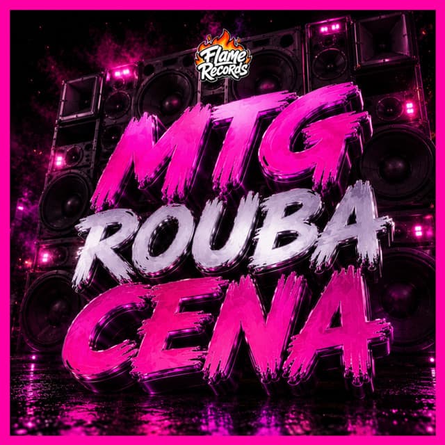 MTG ROUBA CENA by Yuri Redicopa, DJ MK7, FLAME RECORDS