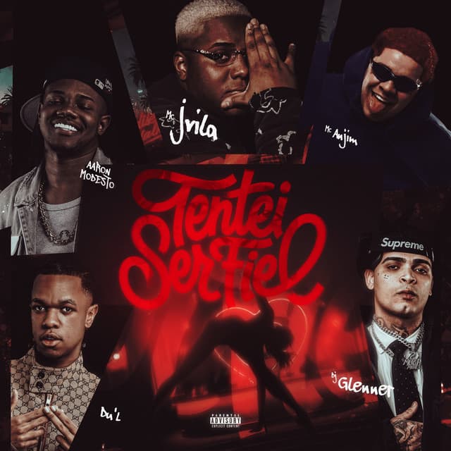 Tentei Ser Fiel by MC Jvila, DU'L, DJ Glenner, Aaron Modesto