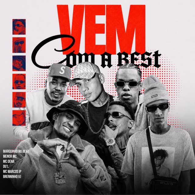 Vem com a Best by Marquinho no Beat, Menor MC, Mc Dena, DU'L