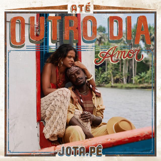Até Outro Dia Amor by Jota.pê