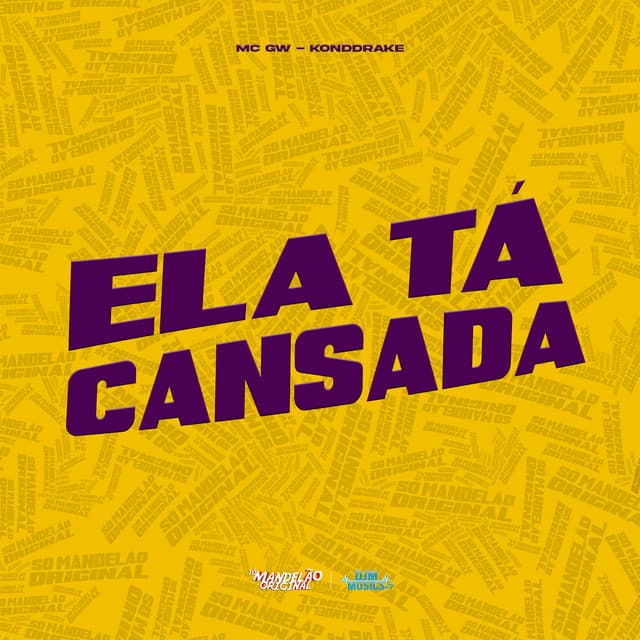 Ela Ta Cansada by Mc Gw, Konddrake