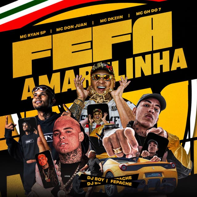 Fefa Amarelinha by DJ BOY, MC Ryan SP, Mc Dkziin, MC GH do 7