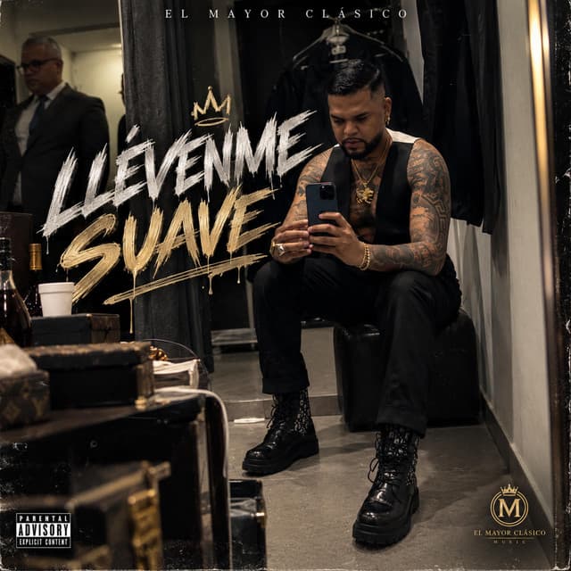 LLEVENME SUAVE by El Mayor Clasico