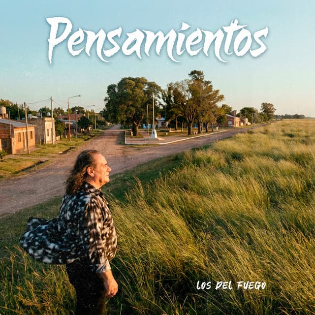 Pensamientos by Los del Fuego
