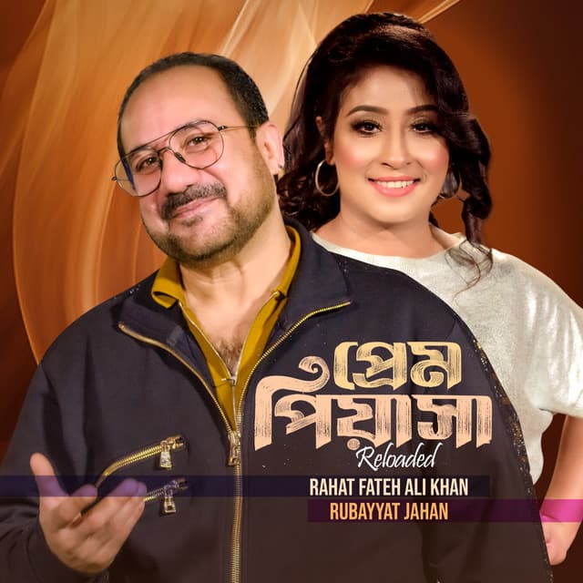 Prem Piyasha (Reloaded) by Rahat Fateh Ali Khan, Rubayyat Jahan