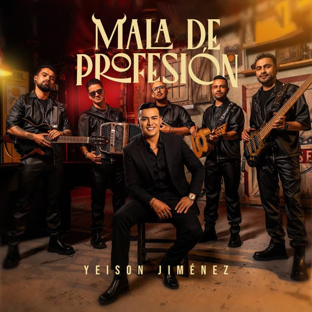 Mala de Profesión by Yeison Jimenez