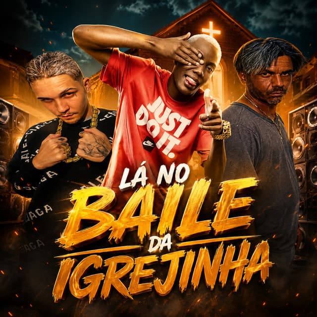 LÁ NO BAILE DA IGREJINHA by Mc Gw, Mc DIGreisso, DJ ICARO DIAS OFICAL