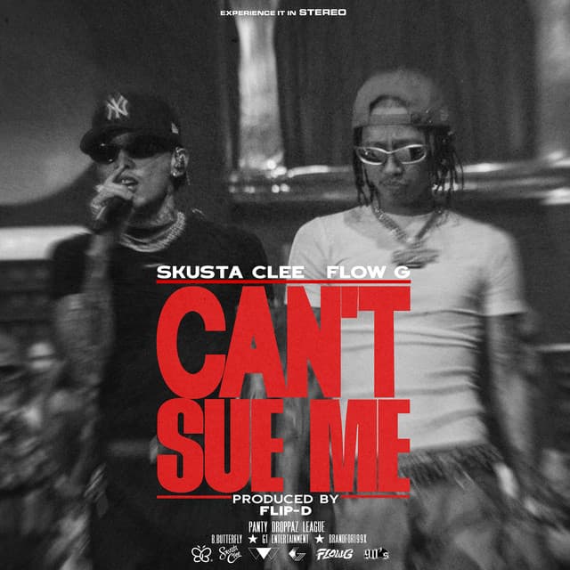 Can't Sue Me by Skusta Clee, Flow G
