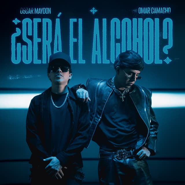 ¿SERÁ EL ALCOHOL? by Oscar Maydon, Omar Camacho