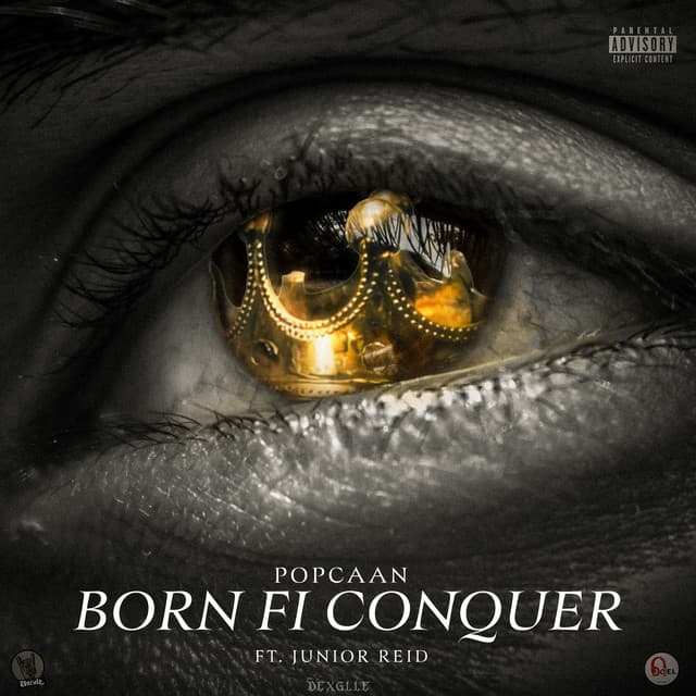 Born Fi Conquer by Popcaan