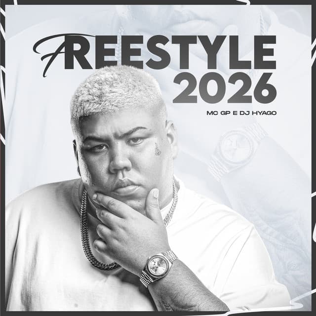 Fresstyle 2026 by MC GP, DJ Hyago