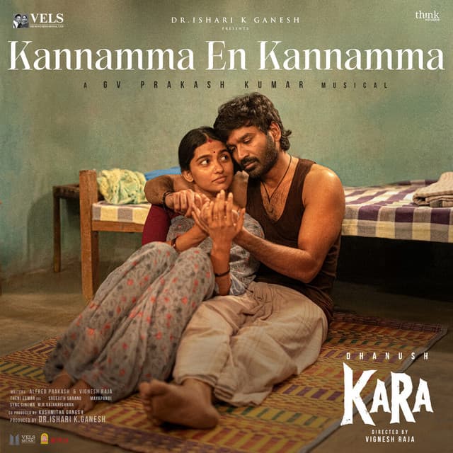 Kannamma En Kannamma (From "Kara") (Original Motion Picture Soundtrack) by G. V. Prakash, Dhanush