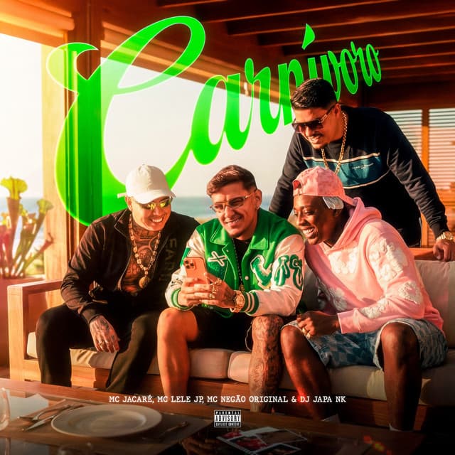 Carnívoro by Mc Jacaré, Mc Negão Original, Mc Lele JP, DJ Japa NK