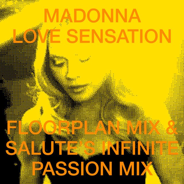 Love Sensation Remixes by Madonna, Floorplan, salute