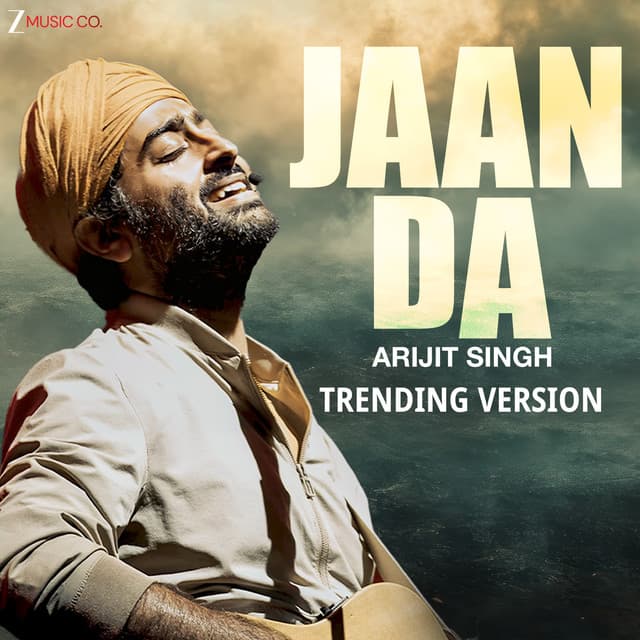Jaan Da Arijit Trending Version by Arijit Singh, Shashwat Sachdev, Kumaar