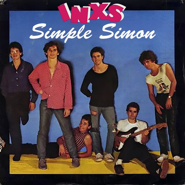 Simple Simon (Original Recording, 1980) by INXS
