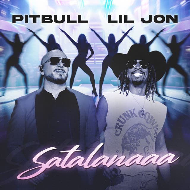 Satalanaaa by Pitbull, Lil Jon