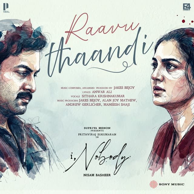 Raavu Thaandi (From "I, Nobody") by Jakes Bejoy, Sithara Krishnakumar, Anwar Ali