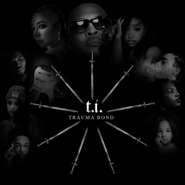 Trauma Bond by T.I.