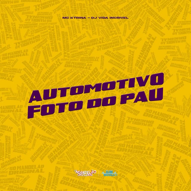 Automotivo Foto do Pau by CACAU CHUU, Guuh NV, Konddrake