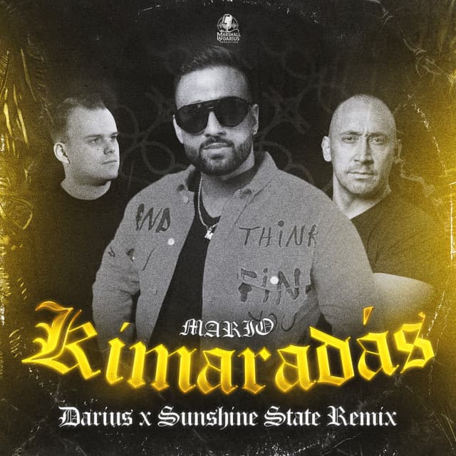 Kimaradás (Darius & Sunshine State Remix) by Mario, DARIUS, Sunshine State