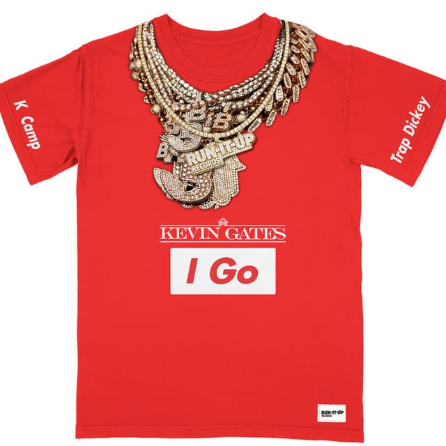 I Go by Kevin Gates, K CAMP