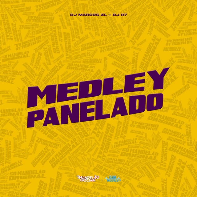 Medley Panelado by Mc Magrinho, DJ MARCOS ZL, DJ R7