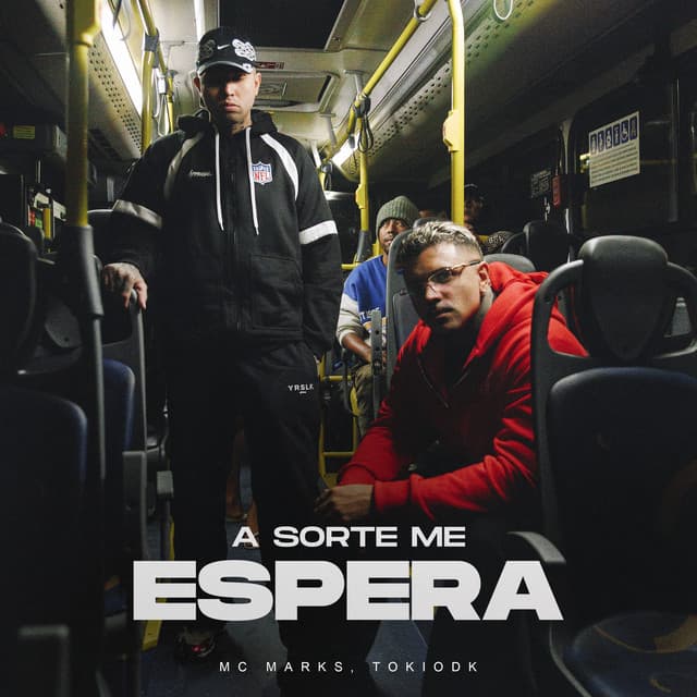 A Sorte Me Espera by MC Marks, TOKIODK, DU4RT