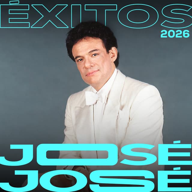 Éxitos 2026 - José José by José José