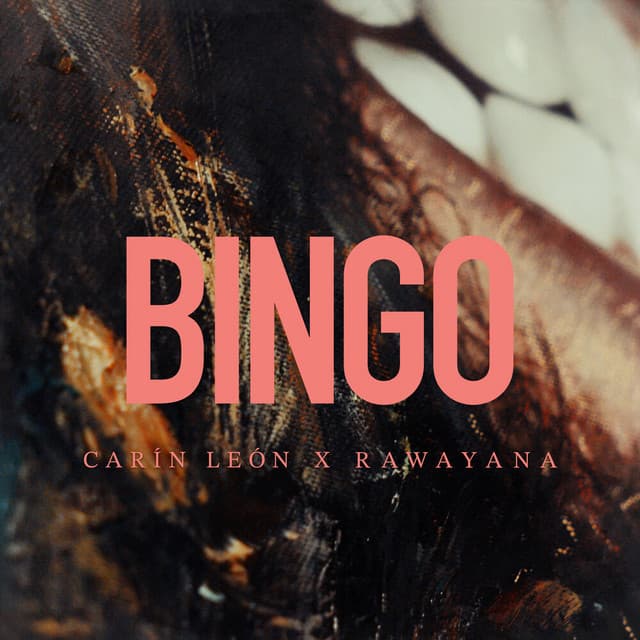 Bingo by Carín León, Rawayana