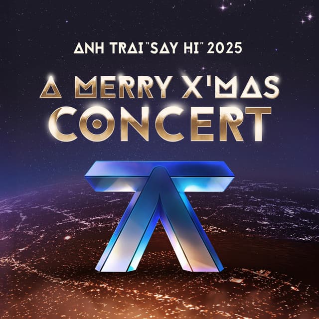 A MERRY X'MAS CONCERT, FIRST DATE EVER by ANH TRAI "SAY HI"
