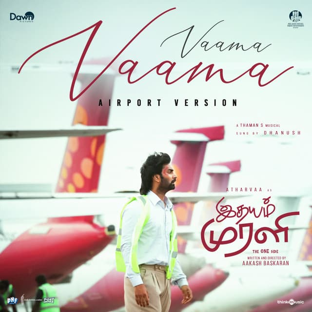 Vaama Vaama (Airport Version) [From "Idhayam Murali"] by Thaman S, Dhanush, Adesh Krishna