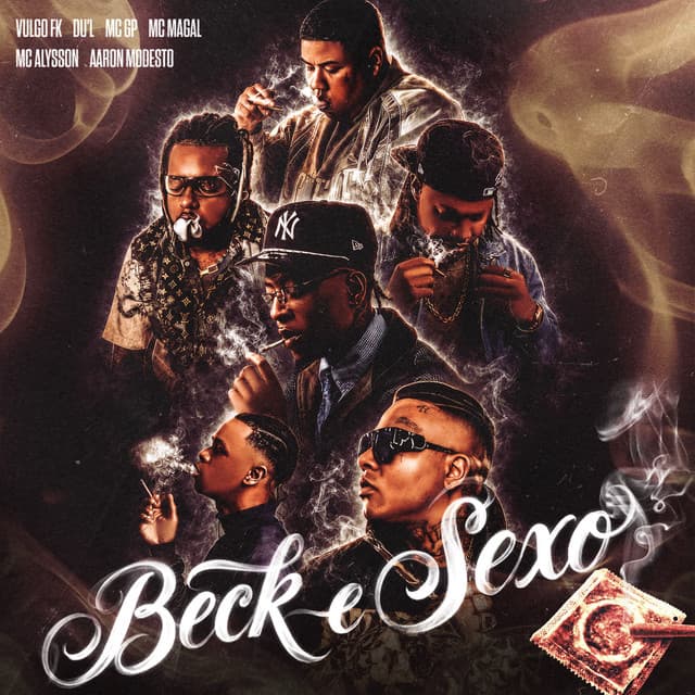 Beck e Sexo by MC GP, DU'L, Vulgo FK, DJ Glenner