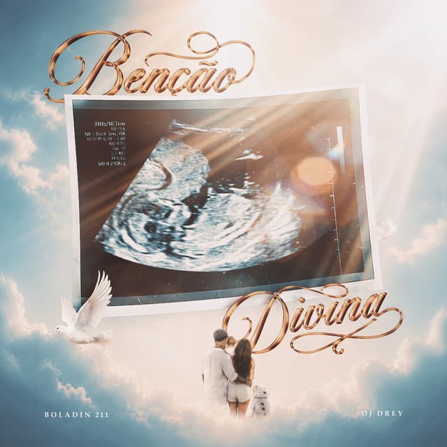 Benção Divina by Boladin 211, DJ DREY