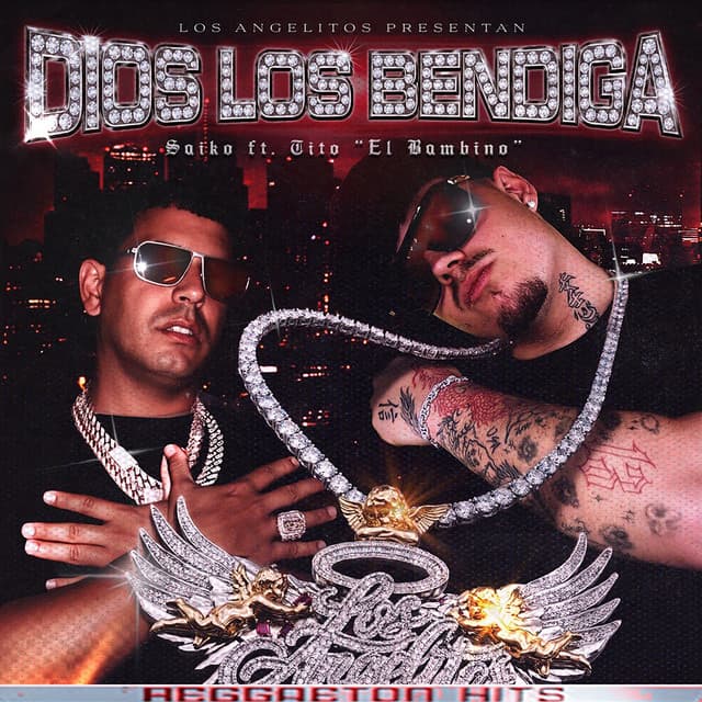 Dios los Bendiga (feat. Tito El Bambino) by SAIKO