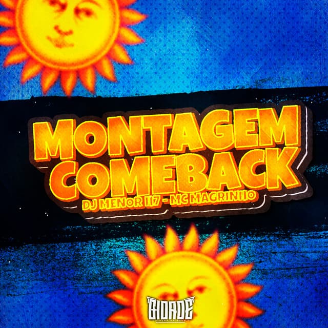 MONTAGEM COMEBACK by Mc Magrinho, DJ MENOR H7