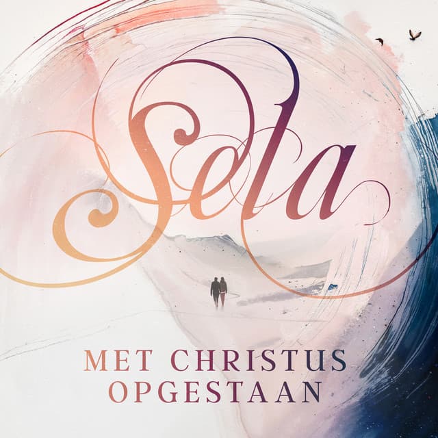 Met Christus opgestaan by Sela