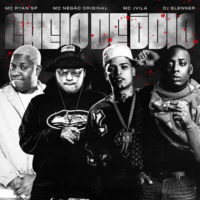 Cheio de Ódio (feat. Mc Negão Original) by MC Ryan SP, MC Jvila, DJ Glenner